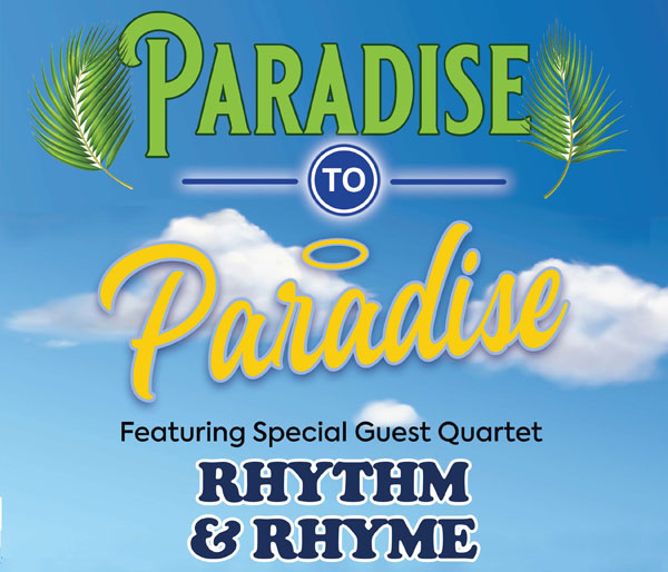 The Y-City Barbershop Chorus & Quartets Paradise To Paradise